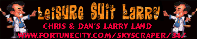 Liesure Suit Larry Land! Click Here!